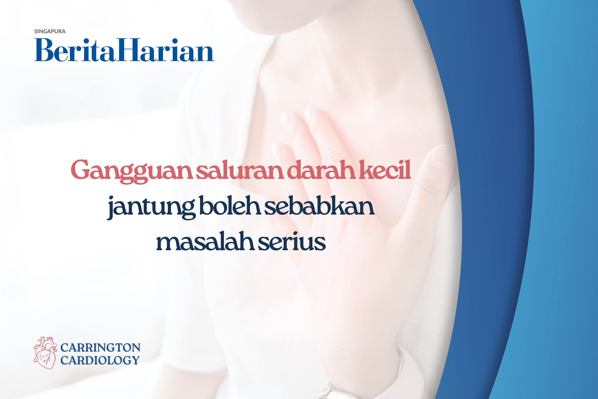 Gangguan saluran darah kecil jantung boleh sebabkan masalah serius